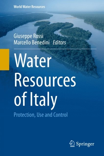 Marcello Benedini, Giuseppe Rossi - Water Resources of Italy, E-bok