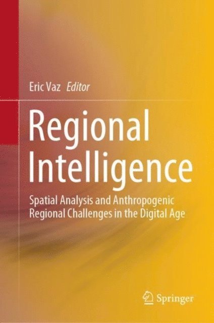 Eric Vaz - Regional Intelligence, E-bok