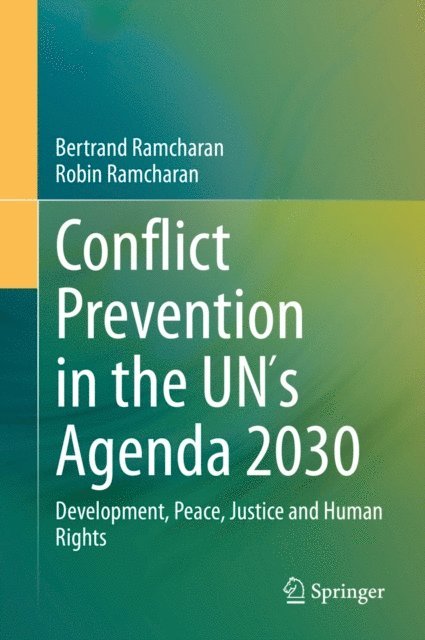 Robin Ramcharan, Bertrand Ramcharan - Conflict Prevention in the UN's Agenda 2030, E-bok