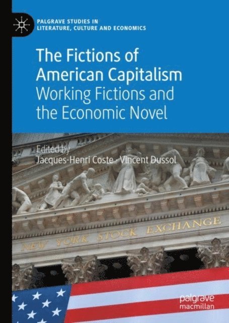 Vincent Dussol, Jacques-Henri Coste - Fictions of American Capitalism, E-bok