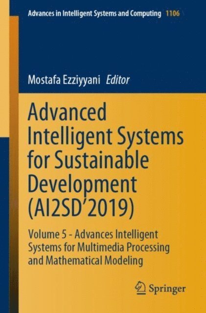 Mostafa Ezziyyani - Advanced Intelligent Systems for Sustainable Development (AI2SD'2019), E-bok