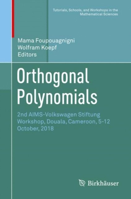 Wolfram Koepf, Mama Foupouagnigni - Orthogonal Polynomials, E-bok
