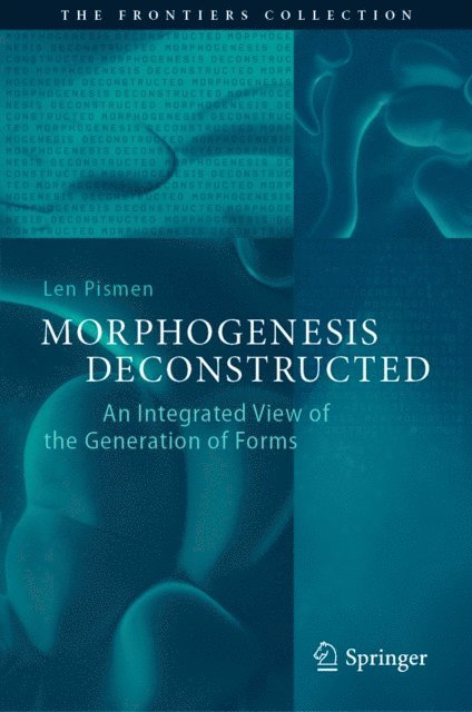 Len Pismen - Morphogenesis Deconstructed, E-bok