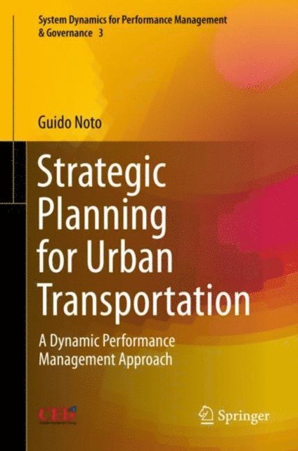 Guido Noto - Strategic Planning for Urban Transportation, E-bok