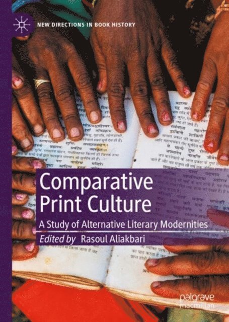 Rasoul Aliakbari - Comparative Print Culture, E-bok