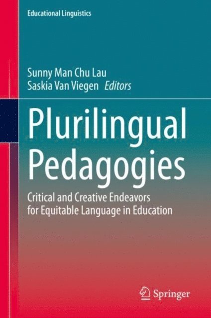 Saskia Van Viegen, Sunny Man Chu Lau - Plurilingual Pedagogies, E-bok