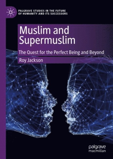 Roy Jackson - Muslim and Supermuslim, E-bok