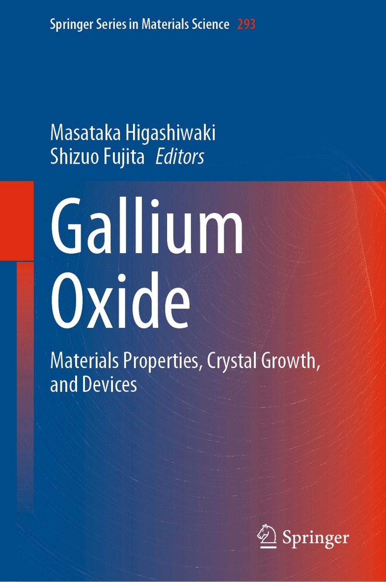 Masataka Higashiwaki, Shizuo Fujita - Gallium Oxide, Inbunden