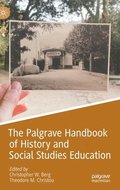 The Palgrave Handbook of History and Social Studies Education