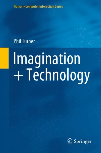 Phil Turner - Imagination + Technology, E-bok