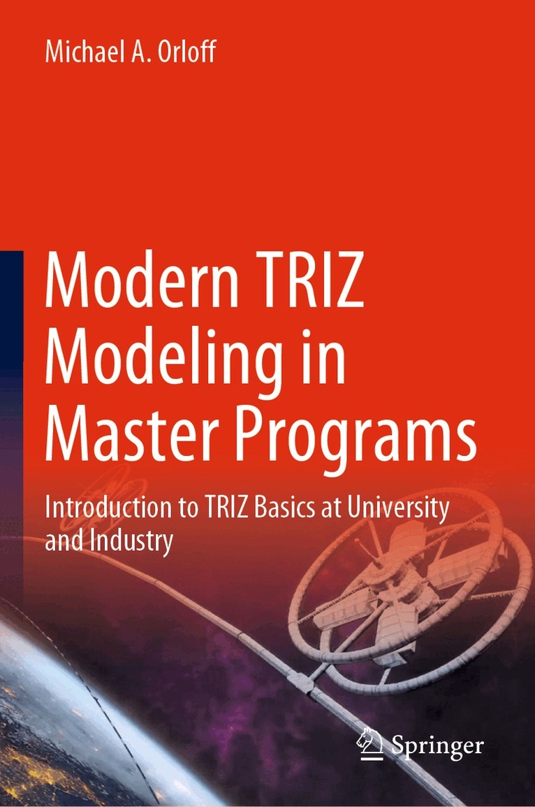 Michael A. Orloff - Modern TRIZ Modeling in Master Programs, Inbunden