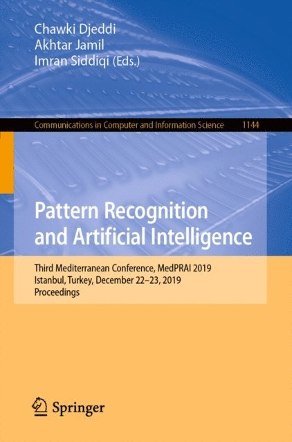 Imran Siddiqi, Akhtar Jamil, Chawki Djeddi - Pattern Recognition and Artificial Intelligence, E-bok