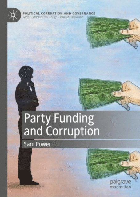 Sam Power - Party Funding and Corruption, E-bok