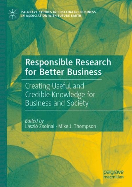 Mike J. Thompson, Laszlo Zsolnai - Responsible Research for Better Business, E-bok
