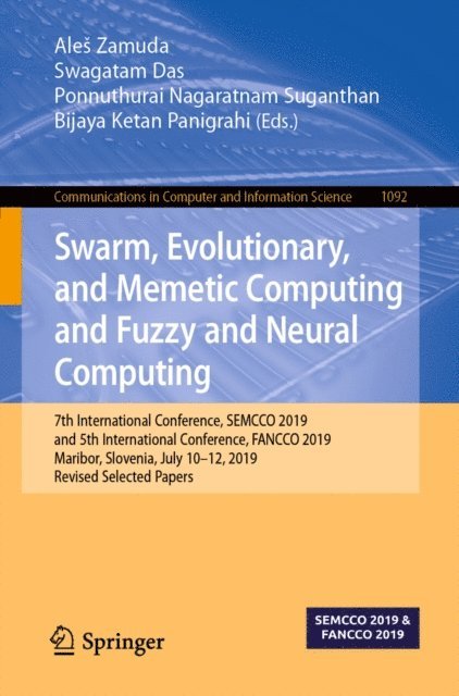 Bijaya Ketan Panigrahi, Ponnuthurai Nagaratnam Suganthan, Swagatam Das, Ales Zamuda - Swarm, Evolutionary, and Memetic Computing and Fuzzy and Neural Computing, E-bok