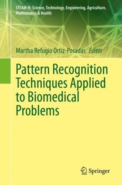 Martha Refugio Ortiz-Posadas - Pattern Recognition Techniques Applied to Biomedical Problems, E-bok