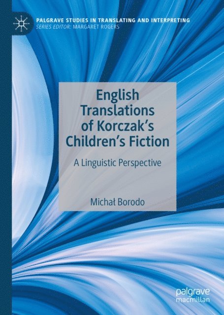 Michal Borodo - English Translations of Korczak's Children's Fiction, E-bok