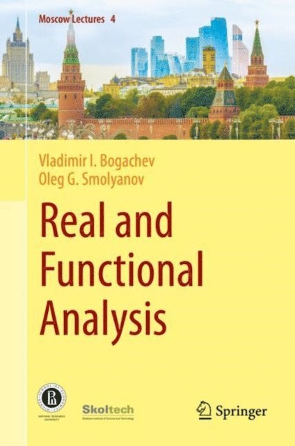 Oleg G. Smolyanov, Vladimir I. Bogachev - Real and Functional Analysis, E-bok