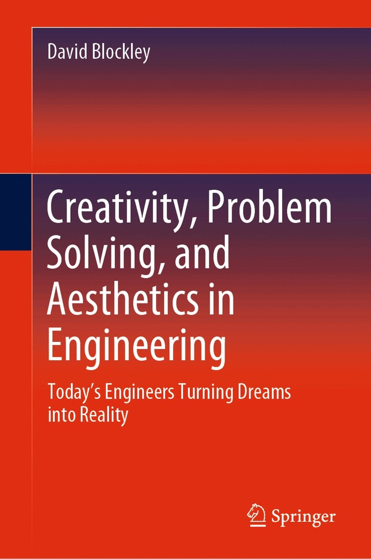 David Blockley - Creativity, Problem Solving, and Aesthetics in Engineering, Inbunden. Tillgänglighet: Lägg i varukorg