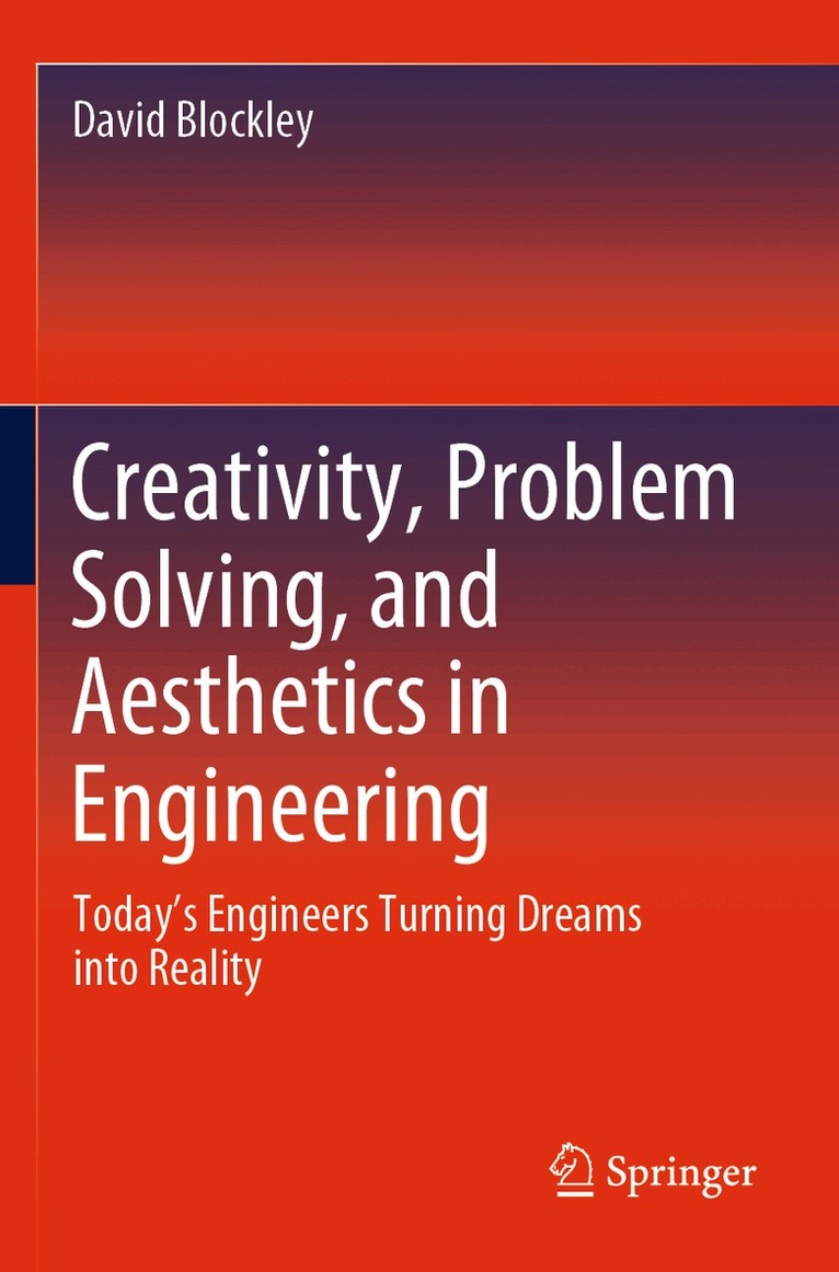 David Blockley - Creativity, Problem Solving, and Aesthetics in Engineering, Häftad. Tillgänglighet: Lägg i varukorg