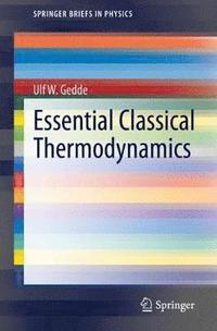 Essential Classical Thermodynamics