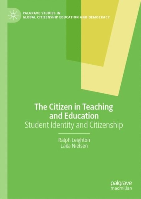 Laila Nielsen, Ralph Leighton - Citizen in Teaching and Education, E-bok