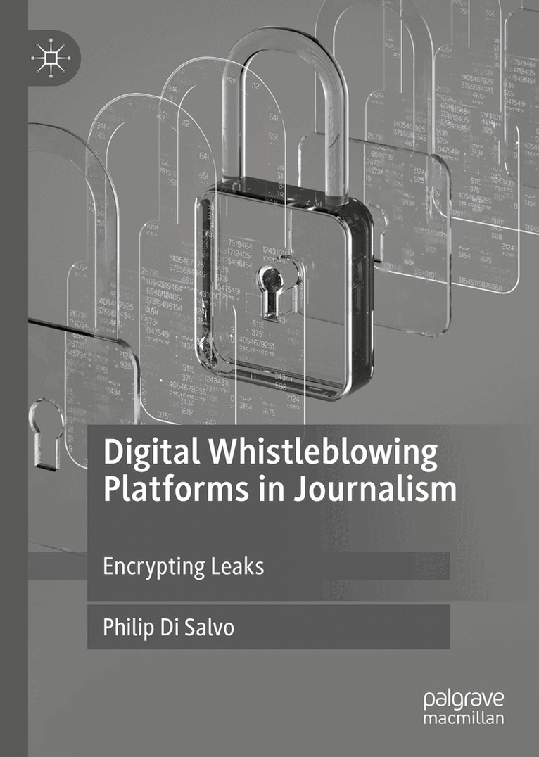 Philip Di Salvo - Digital Whistleblowing Platforms in Journalism, Inbunden. Tillgänglighet: Lägg i varukorg