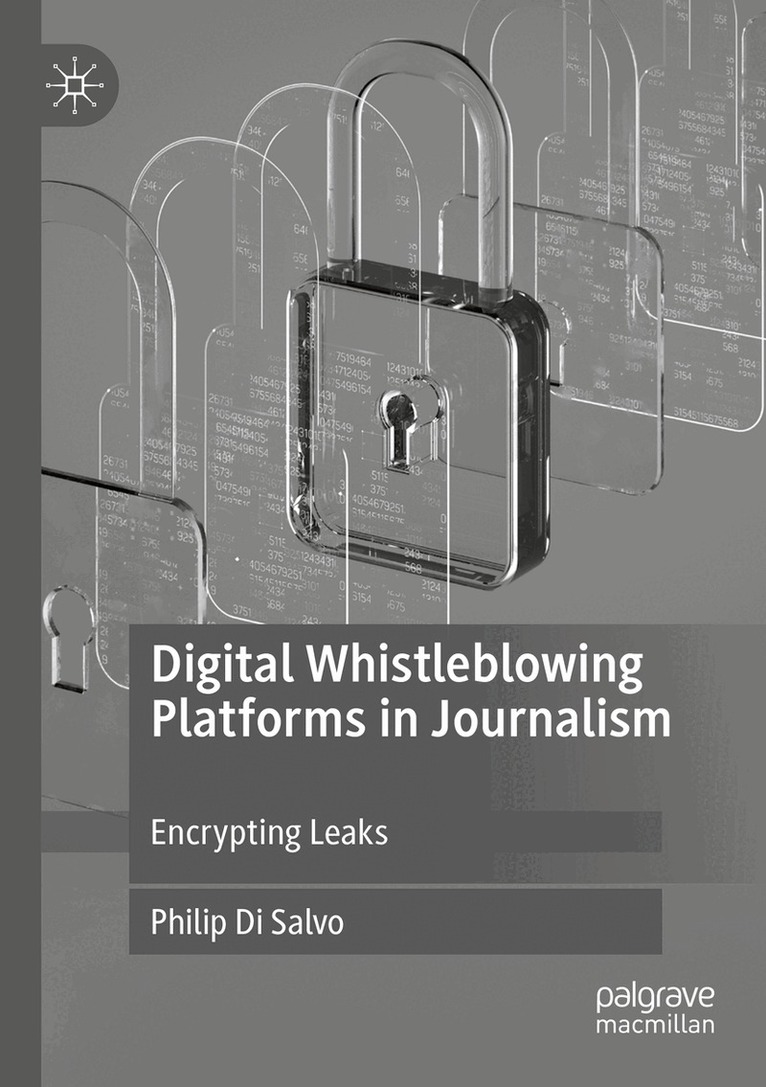 Philip Di Salvo - Digital Whistleblowing Platforms in Journalism, Häftad. Tillgänglighet: Lägg i varukorg