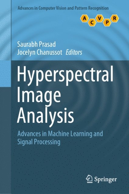Jocelyn Chanussot, Saurabh Prasad - Hyperspectral Image Analysis, E-bok