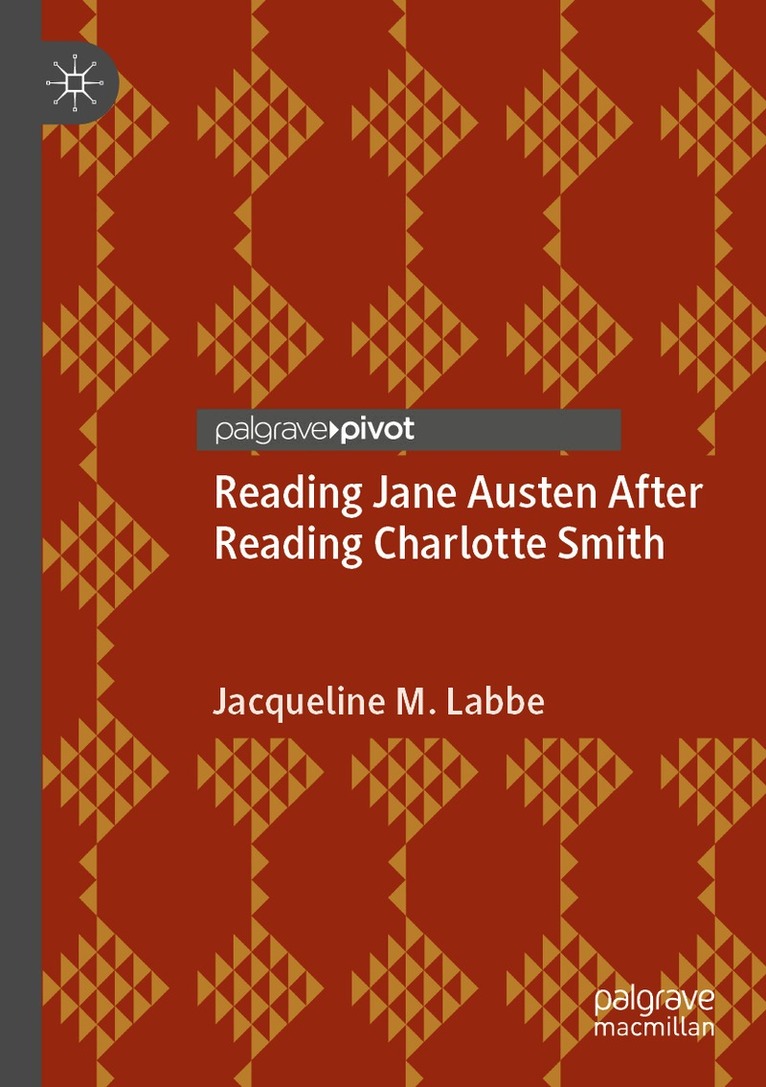 Jacqueline M. Labbe - Reading Jane Austen After Reading Charlotte Smith, Häftad