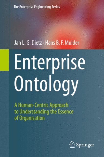 Hans B. F. Mulder, Jan L.G. Dietz - Enterprise Ontology, E-bok