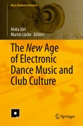 New Age of Electronic Dance Music and Club Culture
