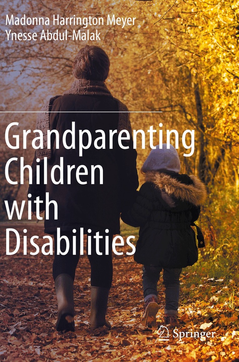 Madonna Harrington Meyer, Ynesse Abdul-Malak - Grandparenting Children with Disabilities, Häftad