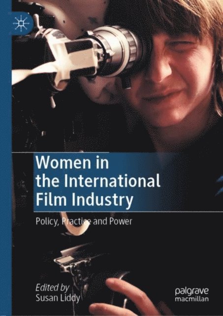 Susan Liddy - Women in the International Film Industry, E-bok