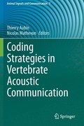 Coding Strategies in Vertebrate Acoustic Communication