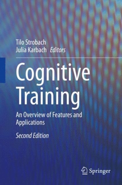 Julia Karbach, Tilo Strobach - Cognitive Training, E-bok