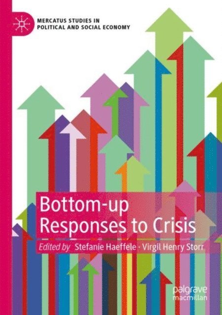 Virgil Henry Storr, Stefanie Haeffele - Bottom-up Responses to Crisis, E-bok