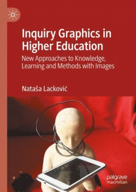Natasa Lackovic - Inquiry Graphics in Higher Education, E-bok