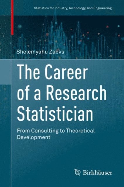 Shelemyahu Zacks - Career of a Research Statistician, E-bok