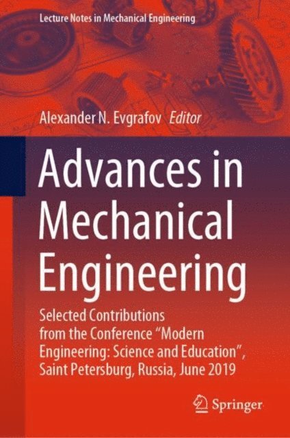 Alexander N. Evgrafov - Advances in Mechanical Engineering, E-bok