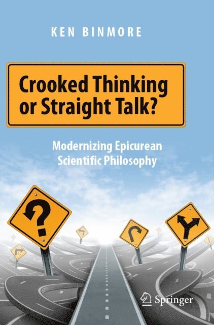 Ken Binmore - Crooked Thinking or Straight Talk?, E-bok