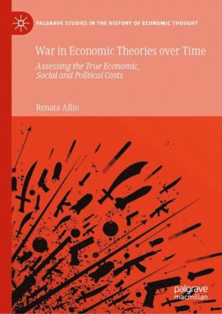 Renata Allio - War in Economic Theories over Time, E-bok. Tillgänglighet: Lägg i varukorg