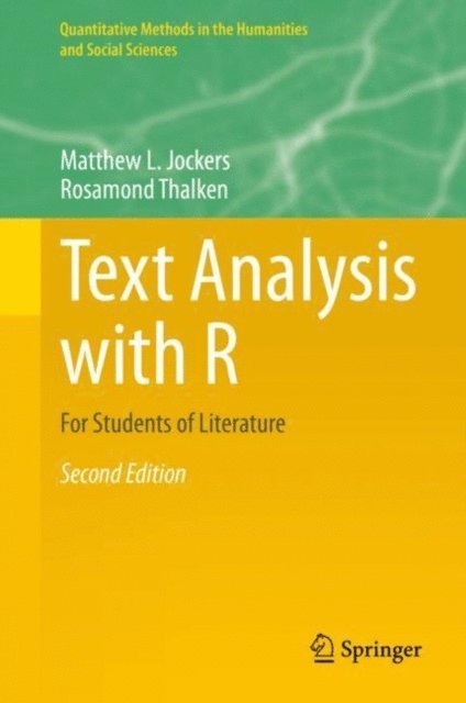 Rosamond Thalken, Matthew L. Jockers - Text Analysis with R, E-bok