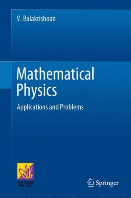 V. Balakrishnan - Mathematical Physics, E-bok