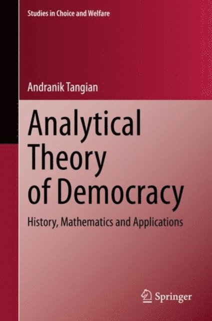 Andranik Tangian - Analytical Theory of Democracy, E-bok