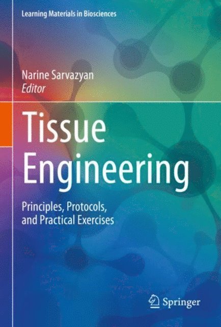 Narine Sarvazyan - Tissue Engineering, E-bok