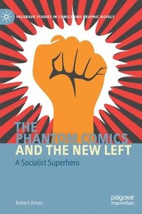 The Phantom Comics and the New Left
