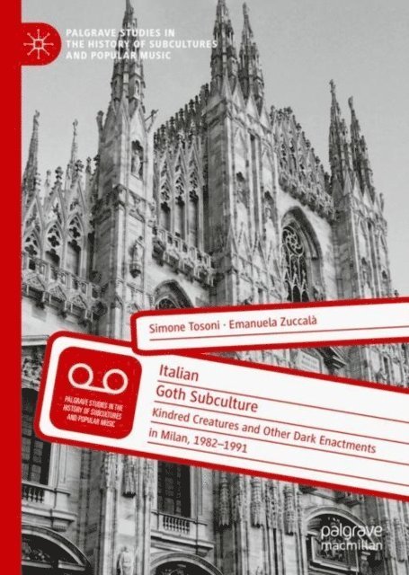Emanuela Zuccala, Simone Tosoni - Italian Goth Subculture, E-bok