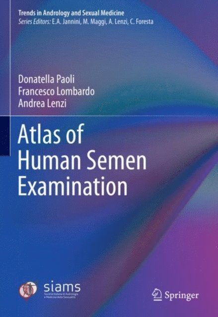 Andrea Lenzi, Francesco Lombardo, Donatella Paoli - Atlas of Human Semen Examination, E-bok