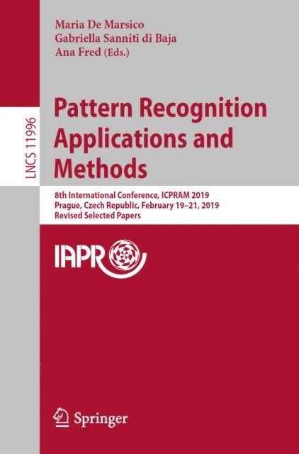Ana Fred, Gabriella Sanniti di Baja, Maria De Marsico - Pattern Recognition Applications and Methods, E-bok